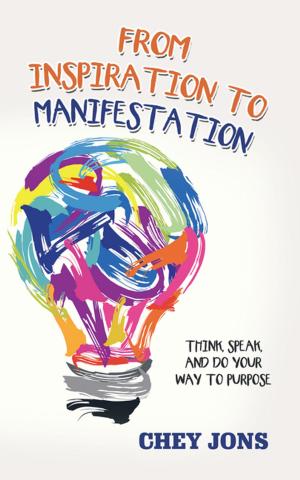 Cover of the book From Inspiration to Manifestation by J.B. Ralph