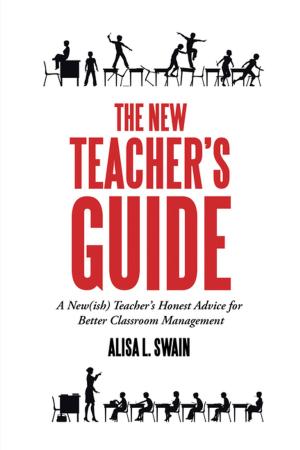 Cover of the book The New Teacher’S Guide by TyJane’ Stevens, Leonetta Jules