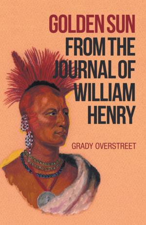 Cover of the book Golden Sun from the Journal of William Henry by JEFF MARTINEZ