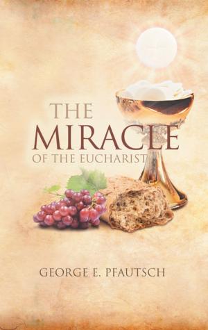 Book cover of The Miracle of the Eucharist