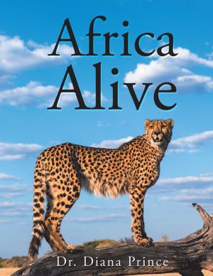 Cover of the book Africa Alive by Reverend Vernon G. Elgin. Ph.D.