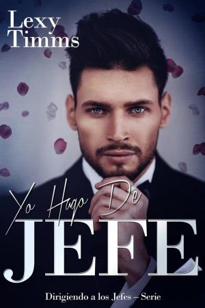 Cover of the book Yo hago de Jefe by Jill Barnett