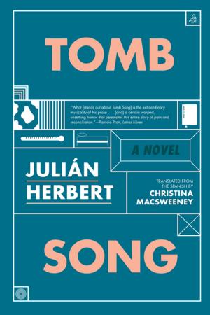 Cover of the book Tomb Song by Christopher Kloeble
