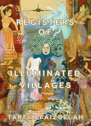 Cover of the book Registers of Illuminated Villages by Danez Smith
