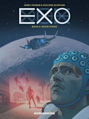 Cover of the book Exo (EN) #2 : Moon Strike by Saverio Tenuta, Bruno Letizia, Carlita Lupatelli
