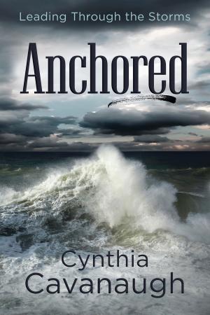 Cover of the book Anchored by Ron Ruthruff