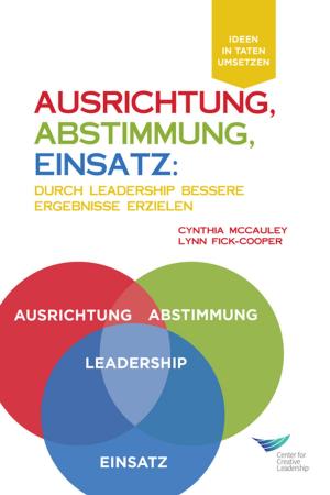 Cover of the book Direction, Alignment, Commitment: Achieving Better Results Through Leadership (German) by Calarco, Gurvis