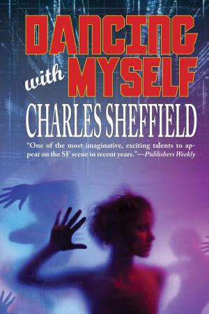 Cover of the book Dancing With Myself by Charles Sheffield