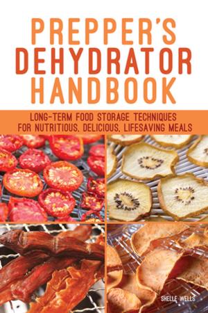 Cover of the book Prepper's Dehydrator Handbook by Camilla Carboni, Melissa Van Dover