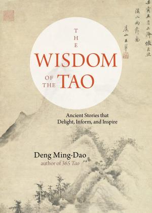 Cover of the book The Wisdom of the Tao by Lynn Grabhorn, Mina Parker
