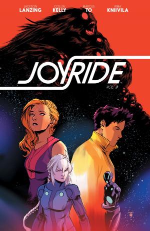 Cover of the book Joyride Vol. 3 by Shannon Watters, Kelly Thompson, Jen Wang