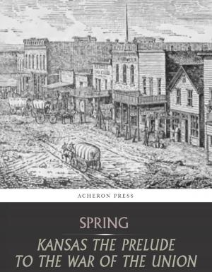 Book cover of Kansas the Prelude to the War of the Union