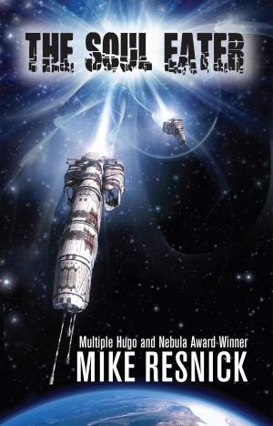 Cover of the book The Soul Eater by Michael A. Stackpole