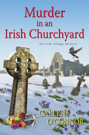 Cover of the book Murder in an Irish Churchyard by Kate Angell, Jennifer Dawson, Sharla Lovelace