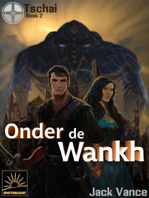 Cover of the book Onder de Wankh by Jack Vance