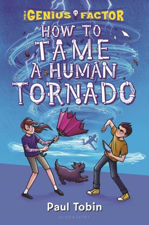 Cover of the book How to Tame a Human Tornado by Valerie Cumming, C. W. Cunnington, P. E. Cunnington