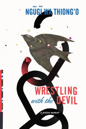 Cover of the book Wrestling with the Devil by Ernest Drucker