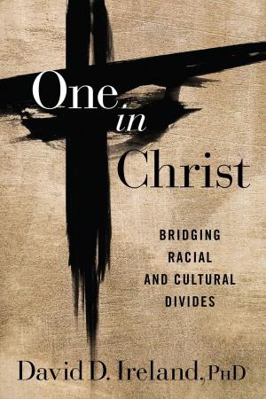 Cover of the book One in Christ by David Benham, Jason Benham