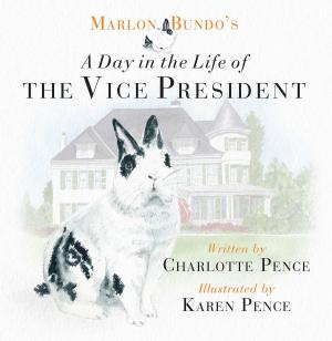 Cover of the book Marlon Bundo's Day in the Life of the Vice President by Winston Groom
