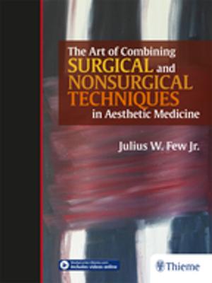 Cover of the book The Art of Combining Surgical and Nonsurgical Techniques in Aesthetic Medicine by Pamela Gallin