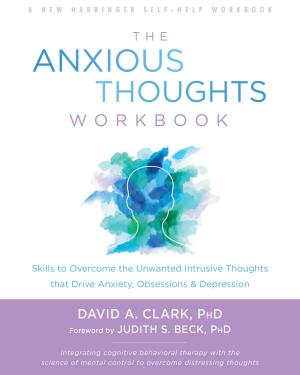Book cover of The Anxious Thoughts Workbook