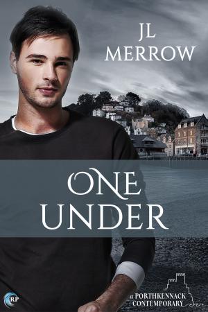 Cover of the book One Under by JL Merrow
