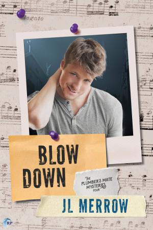 Cover of the book Blow Down by Marie Sexton, L.A. Witt