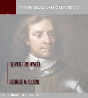 Cover of the book Oliver Cromwell by Richard Baxter