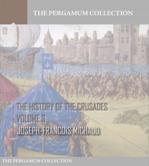 Cover of the book The History of the Crusades Volume 3 by Molière