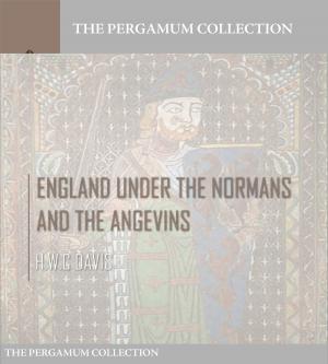 bigCover of the book England Under the Normans and the Angevins by 