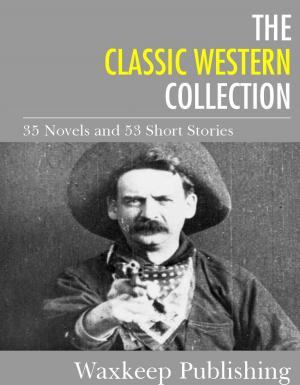 Book cover of The Classic Western Collection