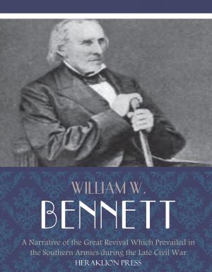 Book cover of A Narrative of the Great Revival Which Prevailed in the Southern Armies during the Late Civil War