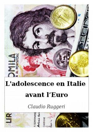 Cover of the book L'adolescence en Italie avant l’Euro by Wael El-Manzalawy