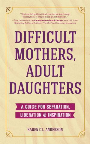 Book cover of Difficult Mothers, Adult Daughters