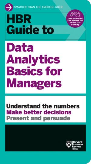 Cover of the book HBR Guide to Data Analytics Basics for Managers (HBR Guide Series) by Harvard Business Review, Marcus Buckingham, Reid Hoffman, Ram Charan, Peter Cappelli