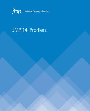 Cover of the book JMP 14 Profilers by Teresa Jade, Biljana Belamaric-Wilsey, Michael Wallis