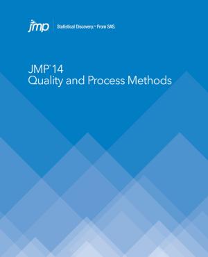 Cover of the book JMP 14 Quality and Process Methods by John Sall, Mia L. Stephens, PhD, Lehman, Sheila Loring