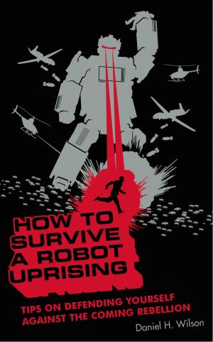 Cover of How to Survive a Robot Uprising