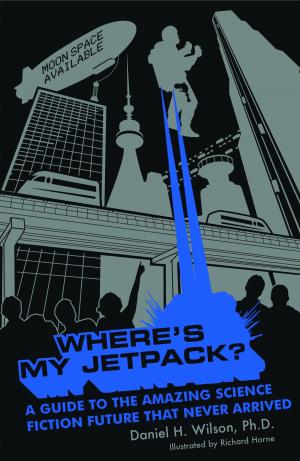 Book cover of Where's My Jetpack?
