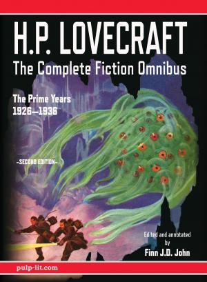 Book cover of H.P. Lovecraft - The Complete Fiction Omnibus Collection - Second Edition: The Prime Years