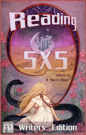 Cover of the book Reading 5X5 by Aatif Rashid, Sandi Leibowitz, Simon Kewin, Taylor Hornig, J. T. Gill