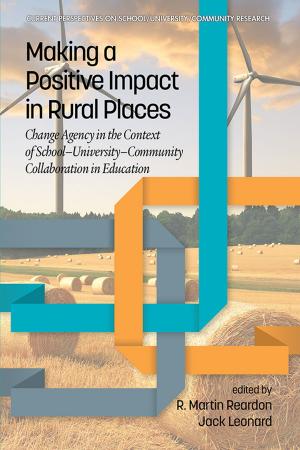 Cover of the book Making a Positive Impact in Rural Places by Mark H. Heinemann, James R. Estep, Mark A. Maddix, Octavio J. Esqueda
