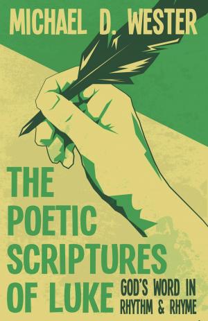 Cover of the book The Poetic Scriptures of Luke by Patricia Nichvolodoff