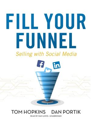 Cover of the book Fill Your Funnel by Rashain Perera