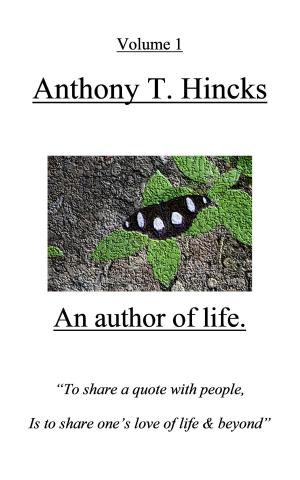 bigCover of the book Anthony T. Hincks: An author of life. by 
