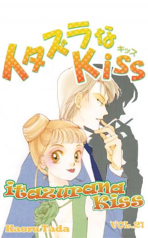 Cover of the book itazurana Kiss by Pendleton Ward, Joey Comeau