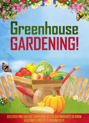 bigCover of the book Greenhouse Gardening! by 