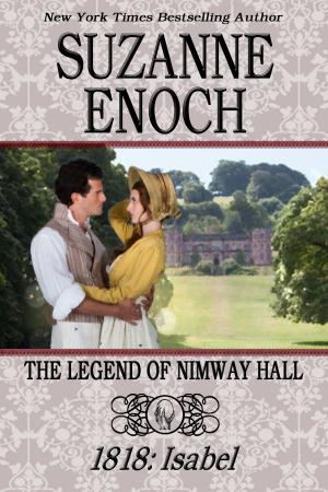 Cover of the book The Legend of Nimway Hall: 1818 - Isabel by Anna Windsor