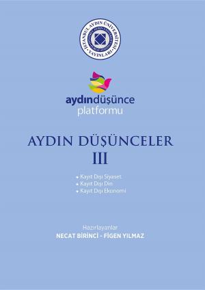 Cover of the book AYDIN DÜŞÜNCELER III by Mustafa AYDIN, Nigar CELIK, Jülide OZEN