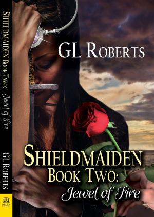 Cover of the book Shieldmaiden Book Two: Jewel of Fire by Gordon Houghton